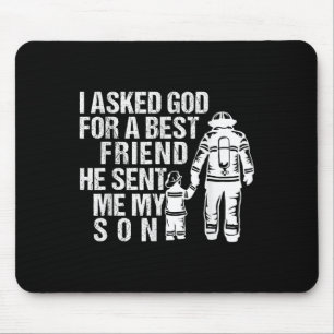 Firefighter Dad Son Quote New Daddy Fireman Dad Fa Mouse Pad