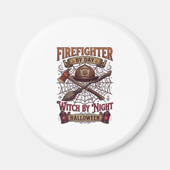Firefighter Day Witch Night Halloween Helmet Axe B Magnet (Front)
