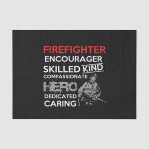 firefighter encourager skilled kind compassionate tissue paper