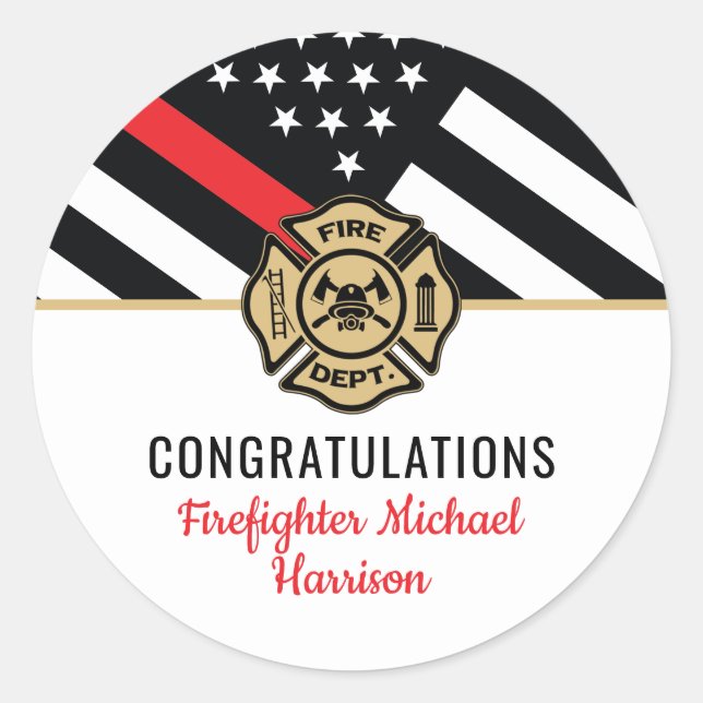 Firefighter Fire Academy Thin Red Line Graduation Classic Round Sticker (Front)
