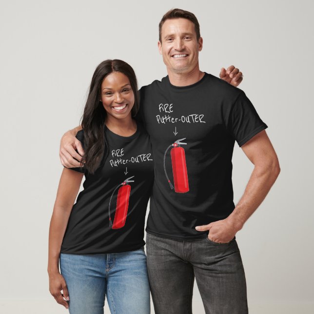 Firefighter Fire Putter-Outer Humour Design T-Shirt (Unisex)