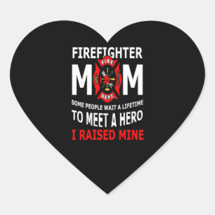 Firefighter   Firefighter Mom Some People Heart Sticker