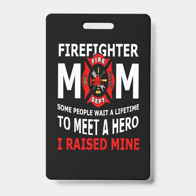 Firefighter | Firefighter Mum Some People ID Badge (Front)