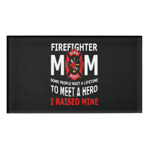 Firefighter Firefighter Mum Some People Name Tag