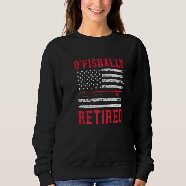 Firefighter Fishing Retirement Usa Flag Patriotic Sweatshirt (Front)