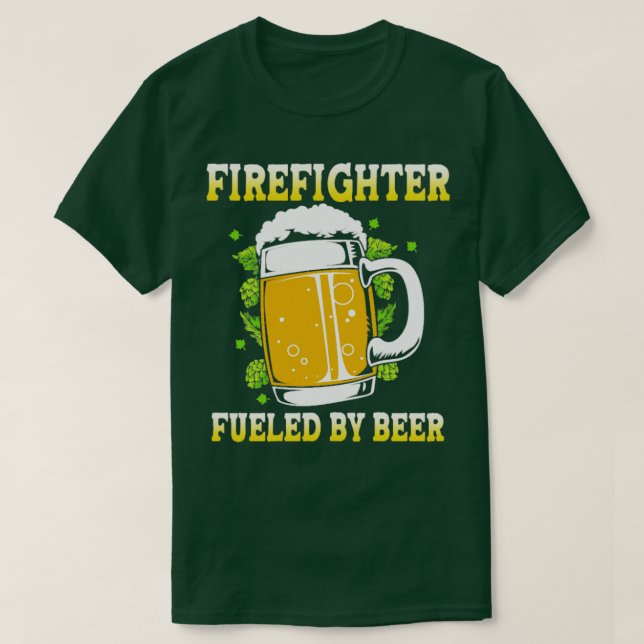 Firefighter Fuelled By Beer Funny Fireman  T-Shirt (Design Front)