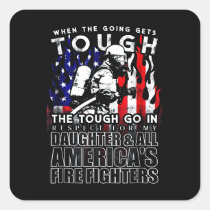 Firefighter Gift   Daughter American Firefighter Square Sticker