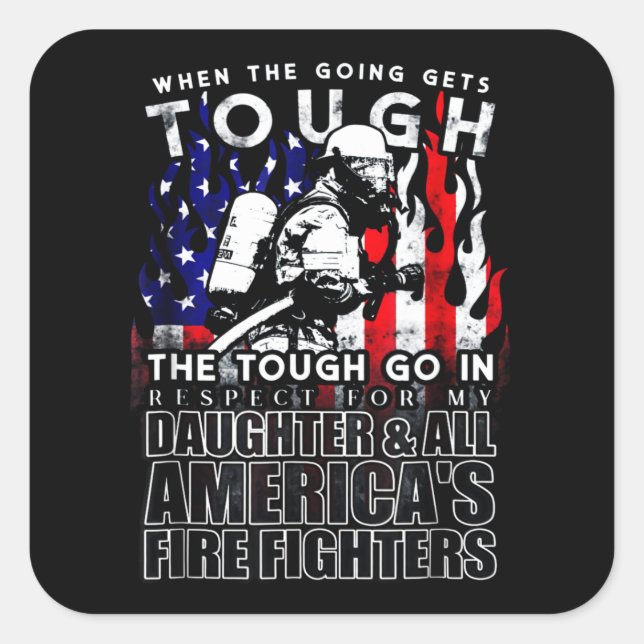 Firefighter Gift | Daughter American Firefighter Square Sticker (Front)