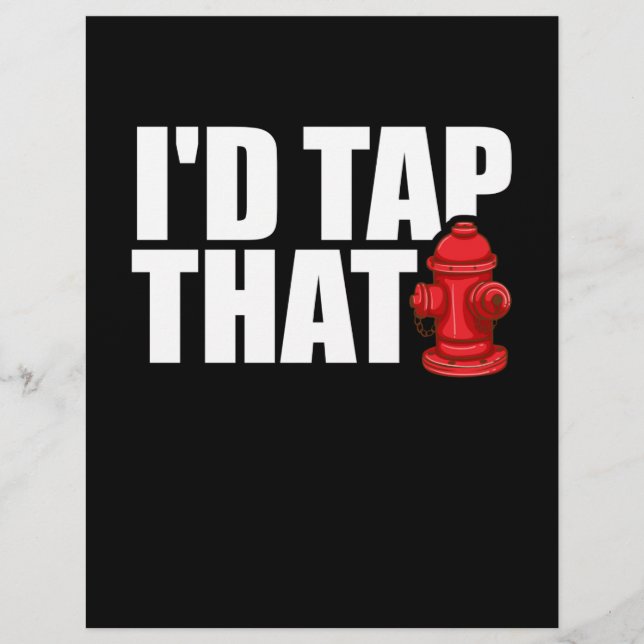 Firefighter Gift | I'd Tap That Firefighter Flyer (Front)