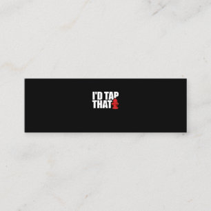 Firefighter Gift I'd Tap That Firefighter Mini Business Card