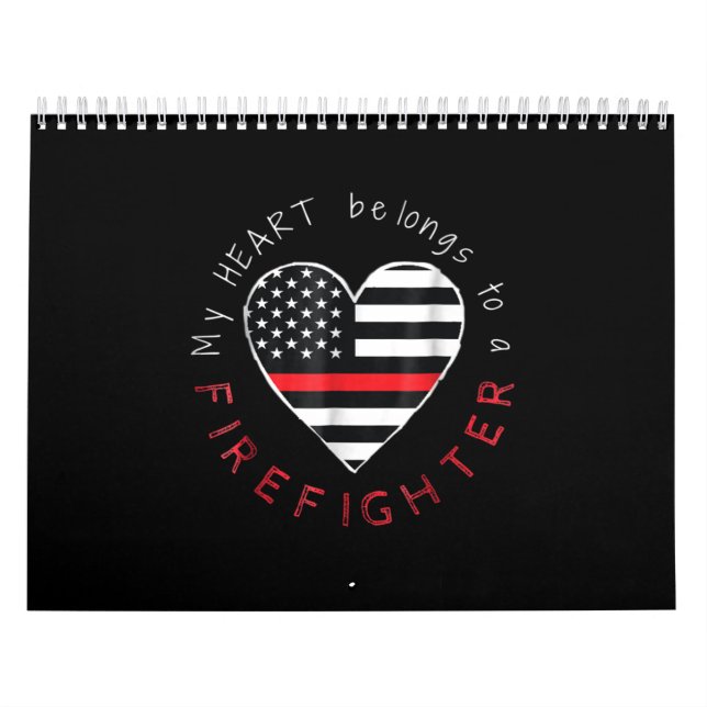 Firefighter Gift | My Heart Be Longs Firefighter Calendar (Cover)