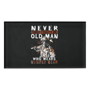 Firefighter Gift Never Underestimate Firefighter Name Tag