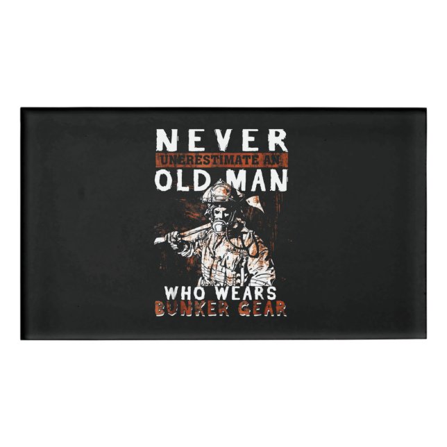 Firefighter Gift | Never Underestimate Firefighter Name Tag (Front)