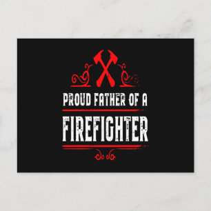 Firefighter Gift Proud Father Of A Firefighter Holiday Postcard