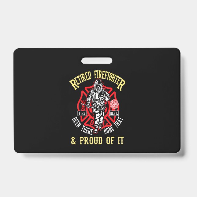Firefighter Gift | Retired Firefighter & Proud ID Badge (Front)