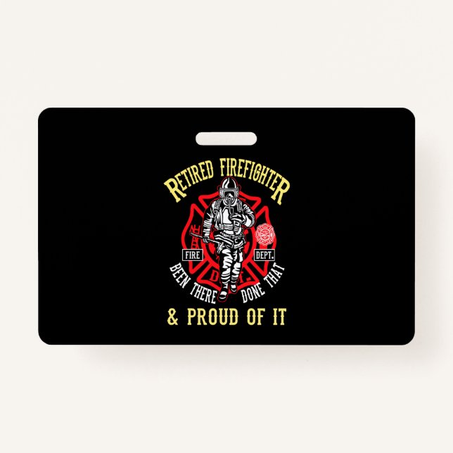 Firefighter Gift | Retired Firefighter & Proud ID Badge (Front)