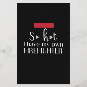 Firefighter Gift So Hot I Have Own Firefighter Flyer