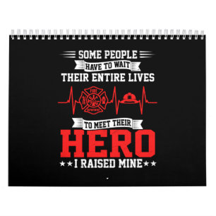 Firefighter Gift   Some People Wait Firefighter Calendar