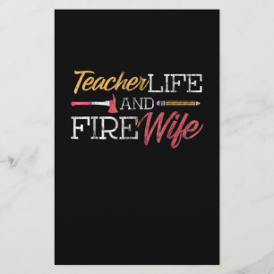 Firefighter Gift Teacher Life And Fire Wife Stationery