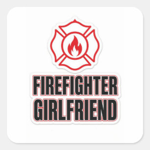 Firefighter Girlfriend Square Sticker