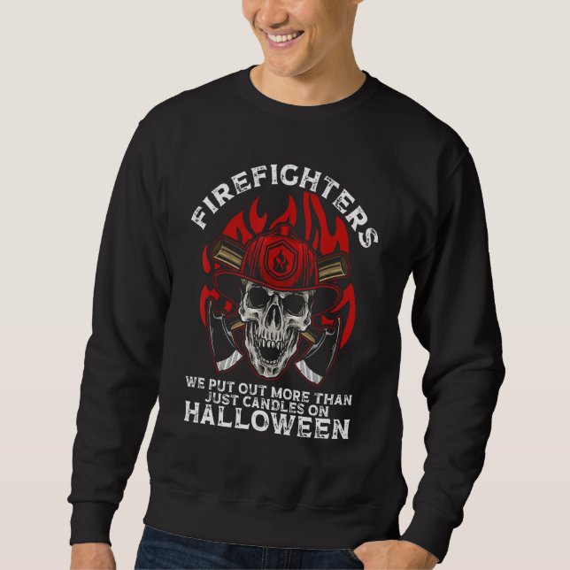 Firefighter Halloween Fireman Halloween Party Fire Sweatshirt (Front)