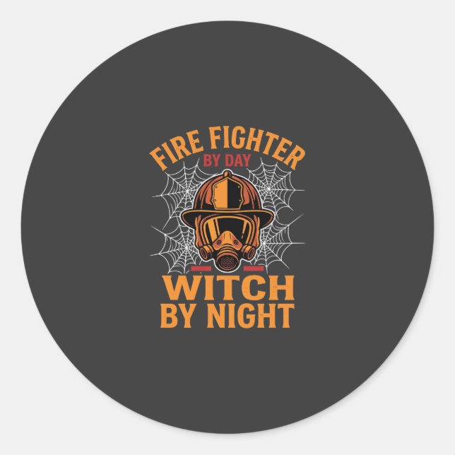 Firefighter Halloween Witch Night Design Classic Round Sticker (Front)