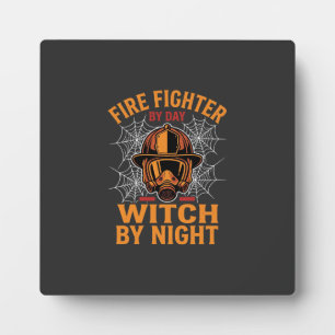 Firefighter Halloween Witch Night Design Plaque