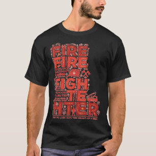 Firefighter Heroic Word Art Typographic Design T-Shirt