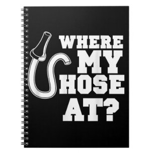 Firefighter Hose Adult Humour For Firefighters Notebook