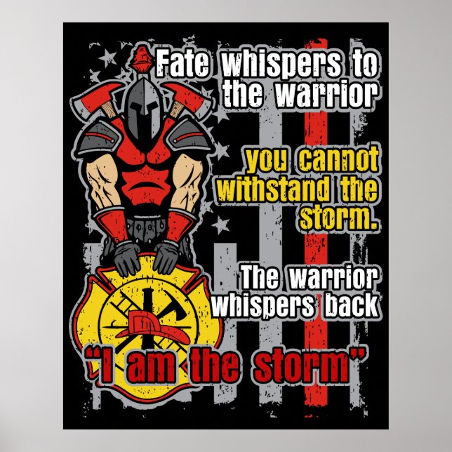 Firefighter I Am the Storm Poster (Front)