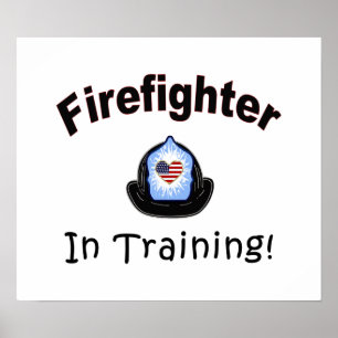Firefighter In Training Poster