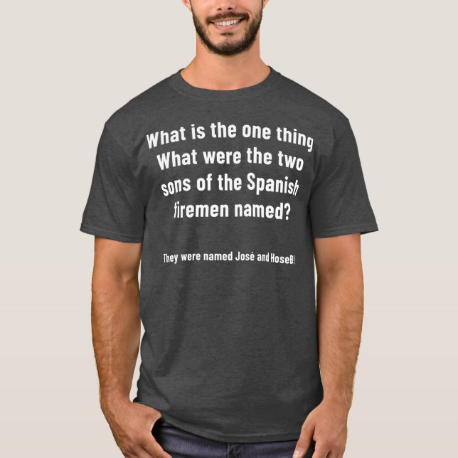Firefighter Jokes Fireman Thin Red Line T-Shirt (Front)