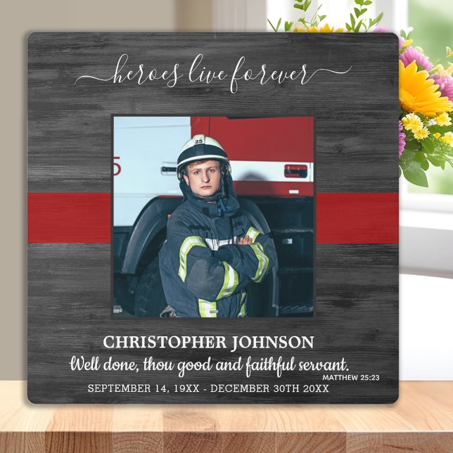 Firefighter Memorial Heroes Live Forever Photo Plaque (Creator Uploaded)