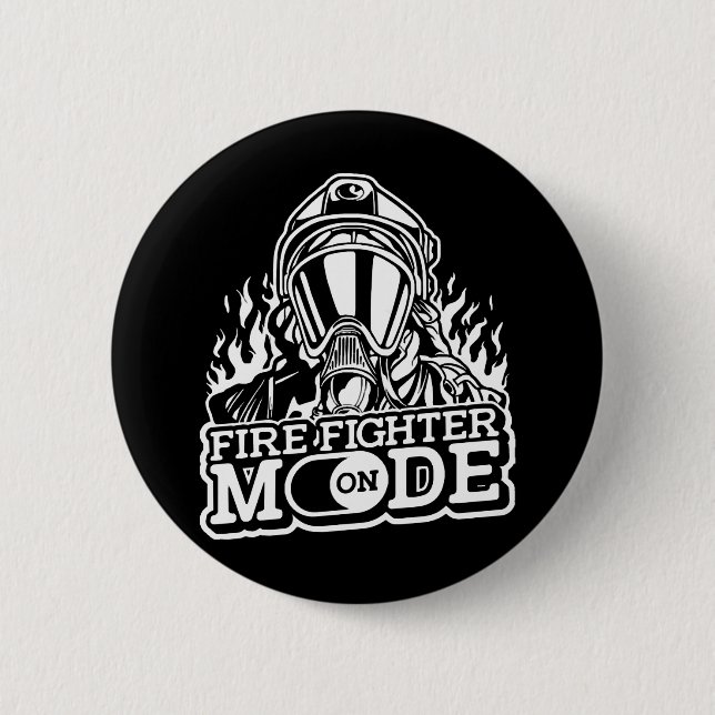 Firefighter Mode On - Fire Department Thin Red Lin 6 Cm Round Badge (Front)