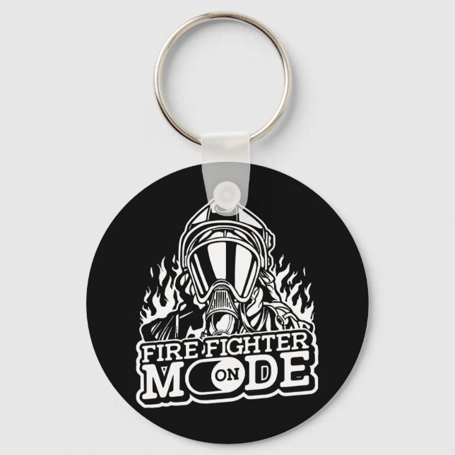 Firefighter Mode On - Fire Department Thin Red Lin Key Ring (Front)