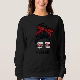 Firefighter Mum Messy Bun Hair Glasses Fire Wife L Sweatshirt