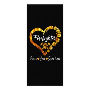 Firefighter Peace Love Save Lives Rack Card