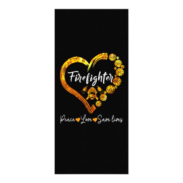 Firefighter Peace Love Save Lives Rack Card (Front)