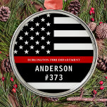 Firefighter Personalised Fireman Thin Red Line Metal Ornament<br><div class="desc">Personalised Thin Red Line Ornament - American flag in Firefighter Flag colours, modern black red design . Personalise with firefighter name, or fire department. This personalised firefighter ornament is perfect for fire departments, fire service, or as a memorial keepsake and fire department Christmas gifts o\r stocking stuffers. Order these firefighter...</div>