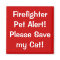 Firefighter Pet Alert!