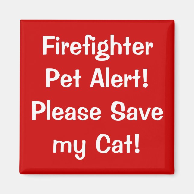Firefighter Pet Alert! Magnet (Front)