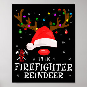 Firefighter Reindeer Family Matching Christmas Pjs Poster