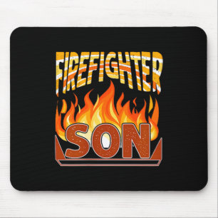 Firefighter Son Fireman Gift Proud Firefighter Quo Mouse Pad