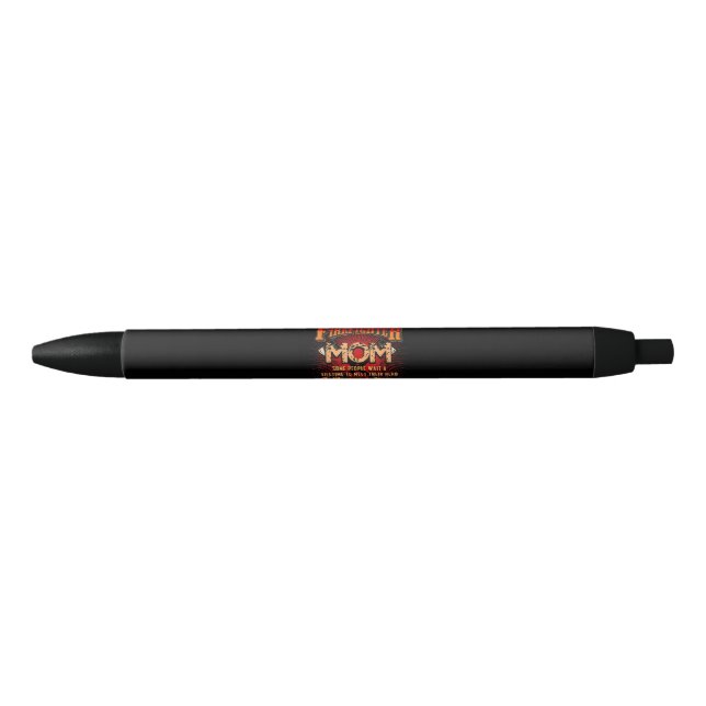 Firefighter Support - Fireman Proud Mum Black Ink Pen (Front)