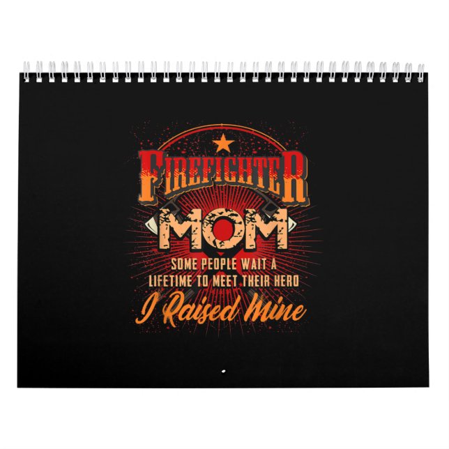 Firefighter Support - Fireman Proud Mum Calendar (Cover)