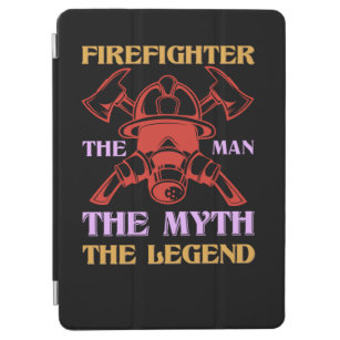 Firefighter The Man The Myth The Legend (2).Png iPad Air Cover