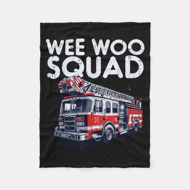 Firefighter Truck Wee Woo Squad Fireman Men Boys K Fleece Blanket (Front)