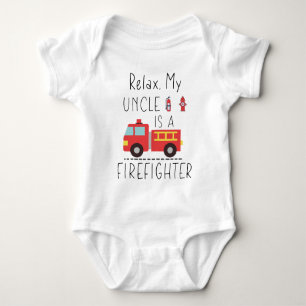 Firefighter Uncle, Relax My Uncle is a Firefighter Baby Bodysuit