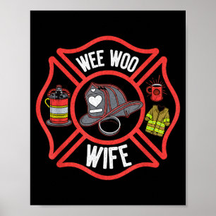 Firefighter Wife Uniform Fireman Fire Department  Poster