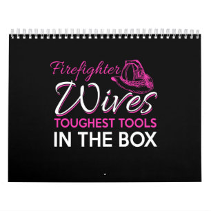 firefighter wives toughest tools in the box calendar